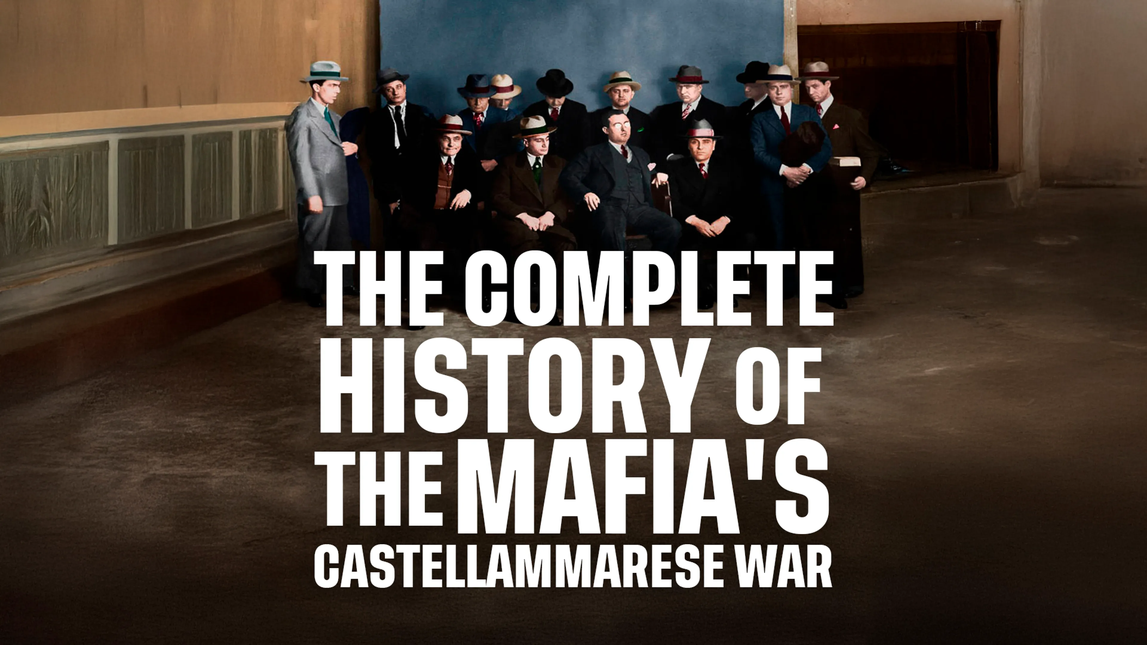 The Complete History of the Mafia's Castellammarese War poster